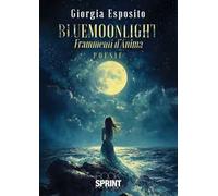 Bluemoonlight. Frammenti d'anima