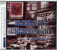 BLUEPOINT UNDERGROUND - IN NEW YORK CITY