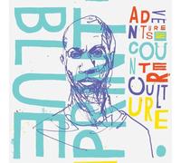 Blueprint - Adventures In Counter Culture
