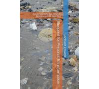 Blueprint for Personal Transformation: Understanding the Steps to Becoming Your Best Self: 15