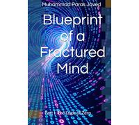 Blueprint of a Fractured Mind: Part I: The Logic of Zero