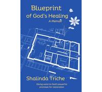 Blueprint of God's Healing: A Memoir