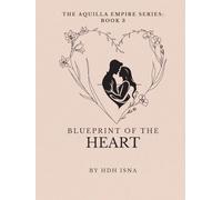 Blueprint of the Heart