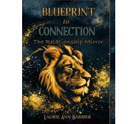 Blueprint to Connection: The Relationship Mirror