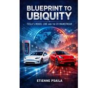 Blueprint to Ubiquity: Tesla's Model Line and the EV Mainstream