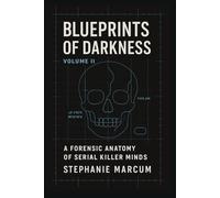 Blueprints of Darkness - Volume II: Triage & Thresholds: How to Break the Mask With Systems, Not Myths