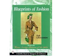 Wade Laboissonniere – Blueprints of Fashion – Modelli di cucito domestico degli anni '50 – Tascabile