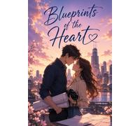 Blueprints of the Heart