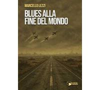Blues alla fine del mondo