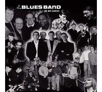 Blues Band - Be My Guest