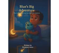 Blue's Big Adventure: The Lullaby Sky and The Rainbow Lantern