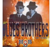 Blues Brothers & Friends: Live From House of Blues by Blues Brothers