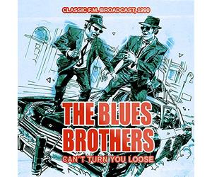 Blues Brothers The - Can'T Turn You Loose