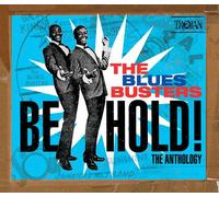 Blues Busters, the - Behold: the Anthology