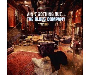 BLUES COMPANY - AIN'T NOTHIN' BUT...