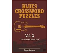 Blues Crossword Puzzles Vol. 2: The Electric Blues Era