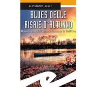 Blues delle risaie d'autunno. Il nuovo caso dell'agenzia Sambuco & Dell'Oro