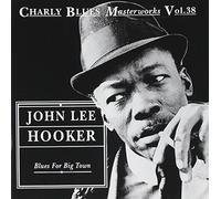 Blues for Big Town by Hooker, John Lee (1995-11-02)