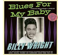 Billy Wright Blues for My Baby: Collected Recordings 1949-59 (CD) Album