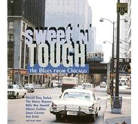 Blues from Chicago,the - Sweet 'N' Tough - The Blues From Chicago