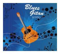 Blues Gitan - Eccoci