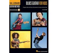 Blues Guitar for Kids - Hal Leonard Guitar Method. Include Audio-online: A Beginner's Guide with Step-by-Step Instruction for Acoustic and Electric G