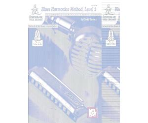 Blues Harmonica Method, Level 2: An Essential Study of Blues for the Intermediate Player in the Tongue Block Style.: The Tongue Blocking Method