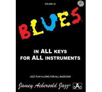 Blues In All Keys, Vol. 42 (For All Instruments) by Jamey Aebersold (2000-06-27)