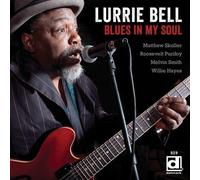 Blues In My Soul by Lurrie Bell (2013-05-04)