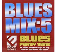 Blues Mix: Blues Party Time - Vol. 5-Blues Mix: Blues Party Time