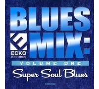 Blues Mix Super Soul Blues - Vol. 1-Blues Mix Super Soul Blues
