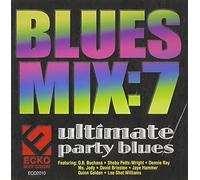 Blues Mix: Ultimate Party Blues - Vol. 7-Blues Mix: Ultimate Party Blues