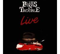 Blues N Trouble - Live
