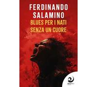 Blues per i nati senza un cuore