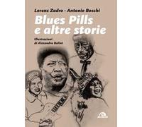 Blues pills e altre storie