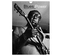 Blues Power (Wandkalender 2026 DIN A4 hoch), CALVENDO Monatskalender: Klassische S/W Aufnahmen bekannter Musiker der Blues Geschichte