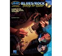 Blues/Rock Soloing for Guitar: Private Lessons Series [Lingua inglese]: A Guide to the Essential Scales, Licks and Soloing Techniques