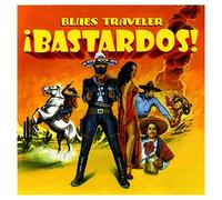 Blues Traveler - Bastardos!