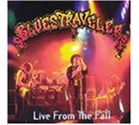 Blues Traveler - Live from the Fall