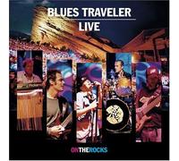Blues Traveler - Live on the Rocks