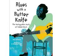 Blues with a Butter Knife: The Unstoppable Music of CeDell Davis