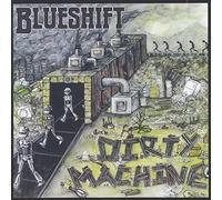 Blueshift - Dirty Machine