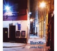 BluesMix - London Nights