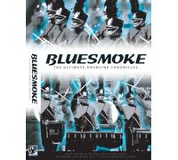 BlueSmoke - The Ultimate Drumline Chronicles