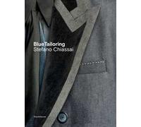 BlueTailoring. Stefano Chiassai. Ediz. italiana e inglese