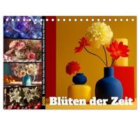 Blüten der Zeit (Tischkalender 2026 DIN A5 quer), CALVENDO Monatskalender: Ein einzigartiger Kunstkalender, der die Sprache der Blumen über Jahrhunderte hinweg neu interpretiert.