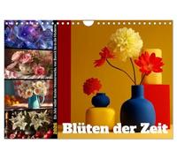 Blüten der Zeit (Wandkalender 2026 DIN A4 quer), CALVENDO Monatskalender: Ein einzigartiger Kunstkalender, der die Sprache der Blumen über Jahrhunderte hinweg neu interpretiert.