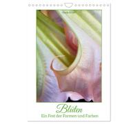Blüten - Ein Fest der Formen und Farben (Wandkalender 2027 DIN A4 hoch), CALVEND