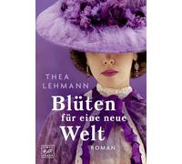 Blüten für eine neue Welt: 1