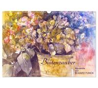Blütenzauber - Aquarelle von ECKARD FUNCK (Wandkalender 2027 DIN A3 quer), CALVE